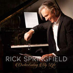 Rick Springfield, Orchestrating My Life