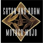 Satan and Adam, Mother Mojo mp3