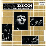 Dion & The Belmonts, Presenting