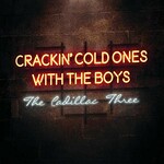 The Cadillac Three, Crackin' Cold Ones With The Boys mp3