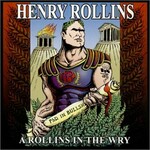 Henry Rollins, A Rollins in the Wry mp3
