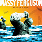 Massy Ferguson, Victory & Ruins