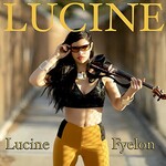 Lucine Fyelon, Lucine