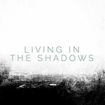 Matthew Perryman Jones, Living in the Shadows