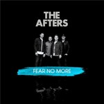 The Afters, Fear No More