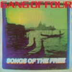Gang of Four, Songs Of The Free mp3