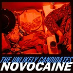 The Unlikely Candidates, Novocaine mp3