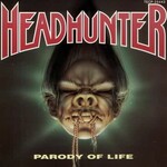 Headhunter, Parody Of Life