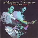 Melvin Taylor, Melvin Taylor & The Slack Band mp3