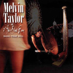 Melvin Taylor, Bang That Bell mp3