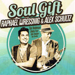 Raphael Wressnig & Alex Schultz, Soul Gift mp3