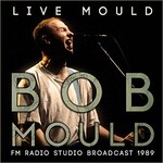 Bob Mould, Live Mould