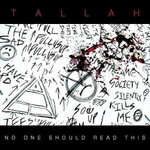 Tallah, No One Should Read This mp3