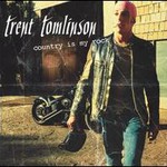 Trent Tomlinson, Country Is My Rock mp3