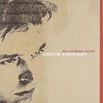 Chuck Prophet, No Other Love mp3