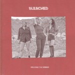 Bleached, Welcome The Worms mp3