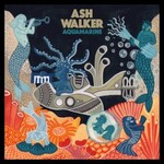 Ash Walker, Aquamarine