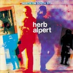 Herb Alpert, North On South Street