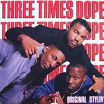 Three Times Dope, Original Stylin' mp3