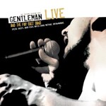 Gentleman, Gentleman and The Far East Band: Live