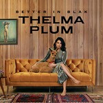 Thelma Plum, Better in Blak