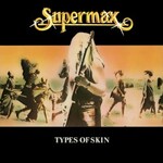 Supermax, Types of Skin