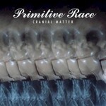 Primitive Race, Cranial Matter mp3