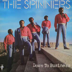 The Spinners, Down to Business