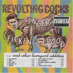 Revolting Cocks, Linger Ficken' Good...and Other Barnyard Oddities mp3