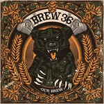 Brew 36, Our Brew