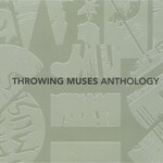 Throwing Muses, Anthology mp3