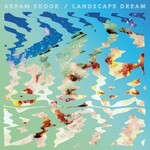 Abram Shook, Landscape Dream