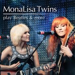 MonaLisa Twins, MonaLisa Twins play Beatles & More