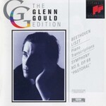 Glenn Gould, Beethoven & Liszt: Symphony No. 6, op. 68 "Pastoral"