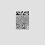 Ghost Funk Orchestra, A Song For Paul mp3