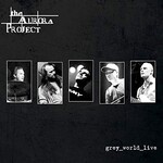 The Aurora Project, Grey World Live mp3