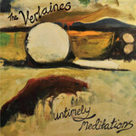 The Verlaines, Untimely Meditations
