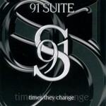 91 Suite, Times They Change