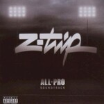 Z-Trip, All Pro Soundtrack