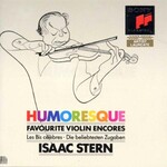 Isaac Stern, "Humoresque": Favorite Violin Encores mp3