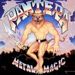Pantera, Metal Magic