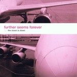 Further Seems Forever, The Moon Is Down mp3