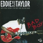 Eddie Taylor, Bad Boy