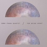Emma Frank, For Being Apart