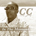 Cornell C.C. Carter, C.C In the Moment