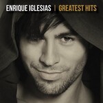 Enrique Iglesias, Greatest Hits