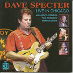 Dave Specter, Live in Chicago