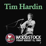 Tim Hardin, Live at Woodstock
