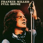 Frankie Miller, Full House mp3