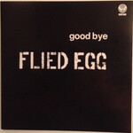 Flied Egg, Good Bye mp3